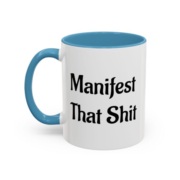 Sip Happens! Bad Buddha Accent Coffee Mug - Manifest That Shit