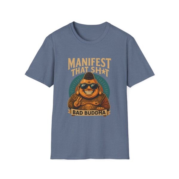 Because Retail Therapy Is Not Tax Deductible. Manifest That Sh*t Bad Buddha Unisex T-Shirt