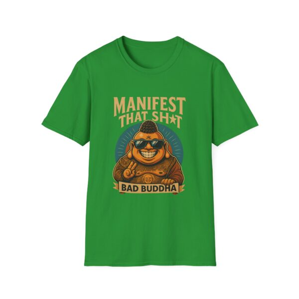 Because Retail Therapy Is Not Tax Deductible. Manifest That Sh*t Bad Buddha Unisex T-Shirt