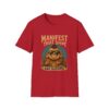 Because Retail Therapy Is Not Tax Deductible. Manifest That Sh*t Bad Buddha Unisex T-Shirt