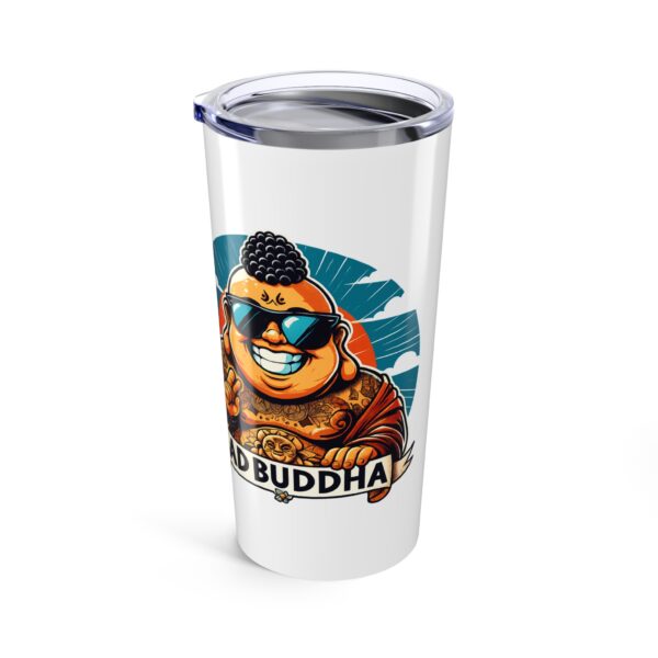 Karma's Favorite Tumbler - Zen AF with Bad Buddha logo