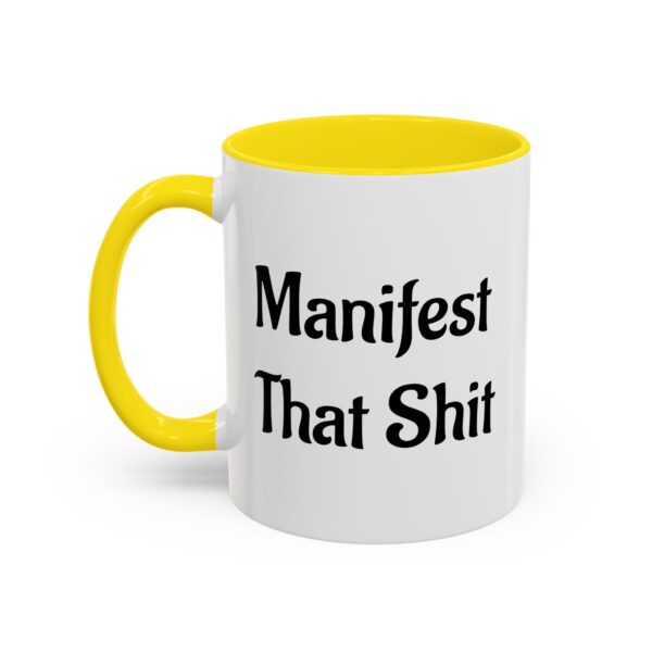 Sip Happens! Bad Buddha Accent Coffee Mug - Manifest That Shit