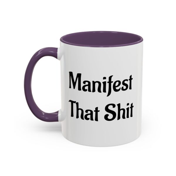 Sip Happens! Bad Buddha Accent Coffee Mug - Manifest That Shit