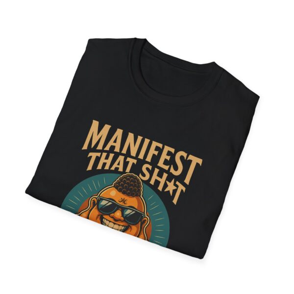 Because Retail Therapy Is Not Tax Deductible. Manifest That Sh*t Bad Buddha Unisex T-Shirt