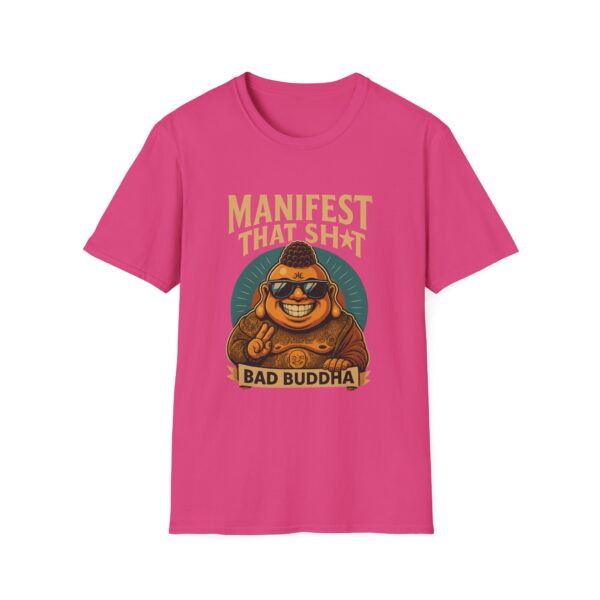 Because Retail Therapy Is Not Tax Deductible. Manifest That Sh*t Bad Buddha Unisex T-Shirt
