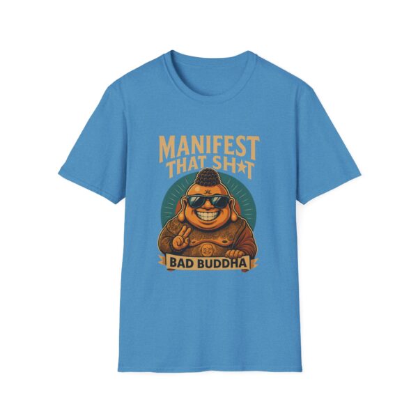 Because Retail Therapy Is Not Tax Deductible. Manifest That Sh*t Bad Buddha Unisex T-Shirt