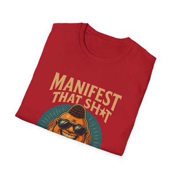 Because Retail Therapy Is Not Tax Deductible. Manifest That Sh*t Bad Buddha Unisex T-Shirt