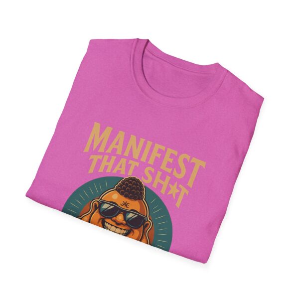 Because Retail Therapy Is Not Tax Deductible. Manifest That Sh*t Bad Buddha Unisex T-Shirt