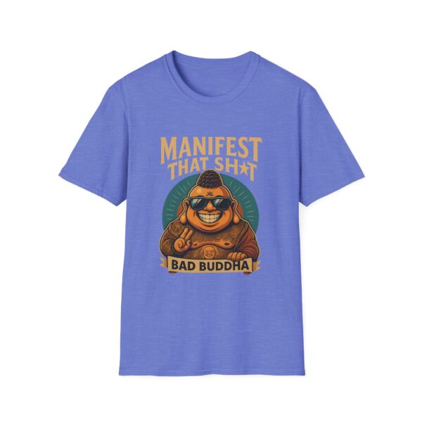 Because Retail Therapy Is Not Tax Deductible. Manifest That Sh*t Bad Buddha Unisex T-Shirt