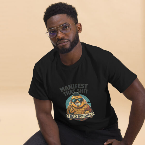 Spiritual, But Still Swears. "Manifest That Sh*t – Bad Buddha" unisex tee