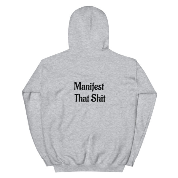 Bad Buddha Hoodie – Manifest That Sh*t on back
