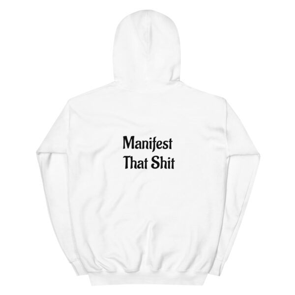 Bad Buddha Hoodie – Manifest That Sh*t on back